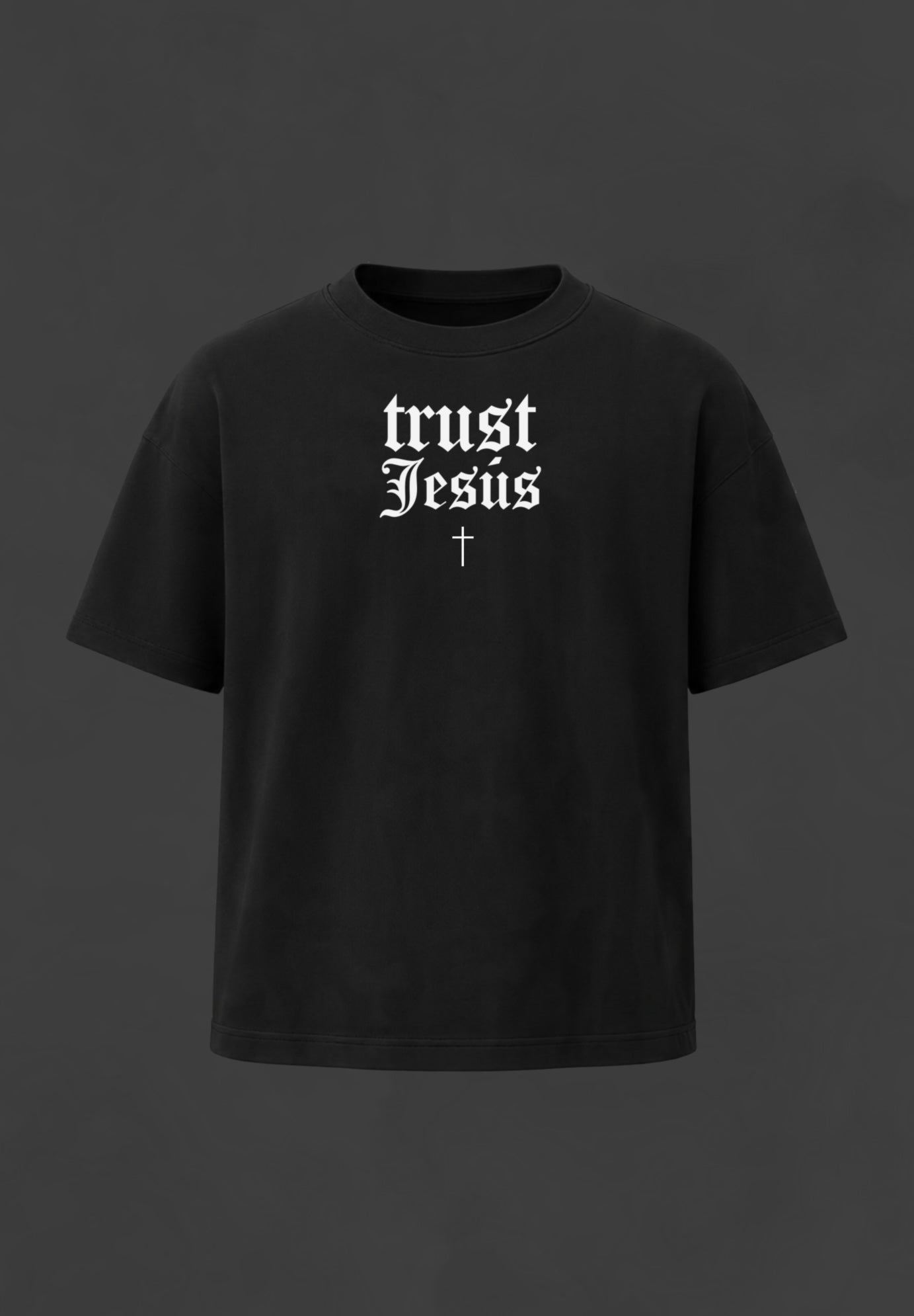“TRUST JESUS” OVERSIZED TEE
